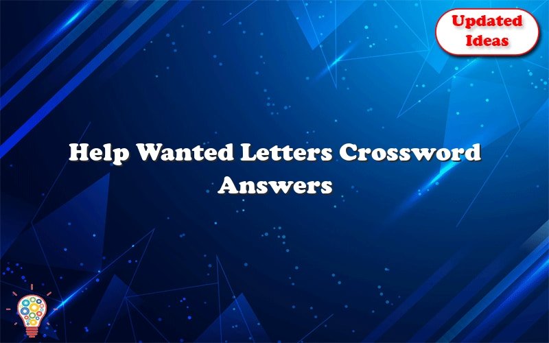 Help Wanted Letters Crossword Answers Updated Ideas