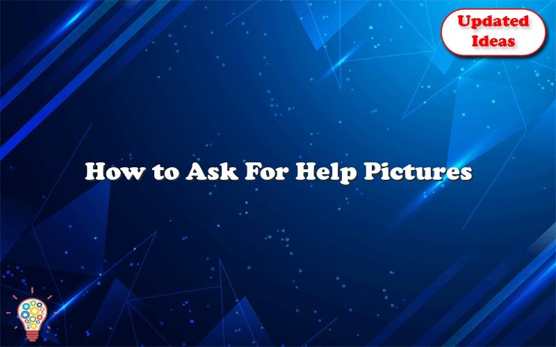 how to ask for help pictures 36342