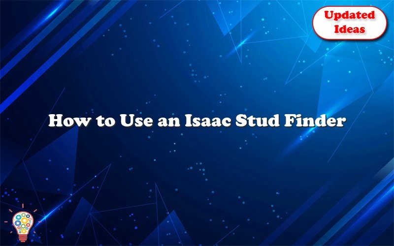 how to use an isaac stud finder 39818