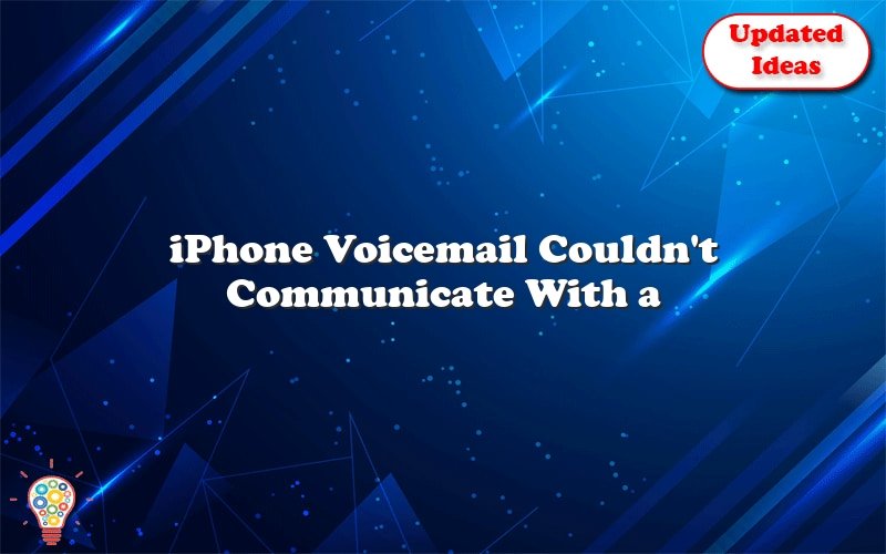 iphone voicemail couldnt communicate with a helper application 39033