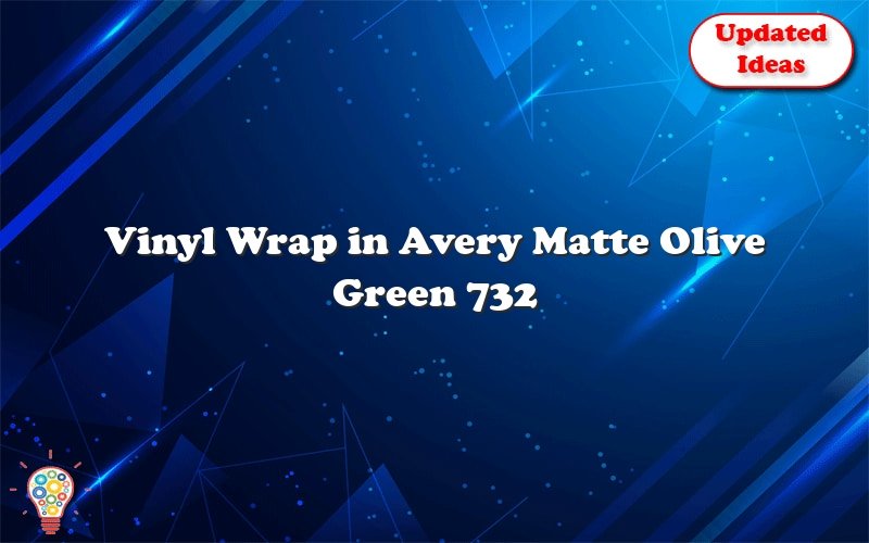vinyl wrap in avery matte olive green 732 23612
