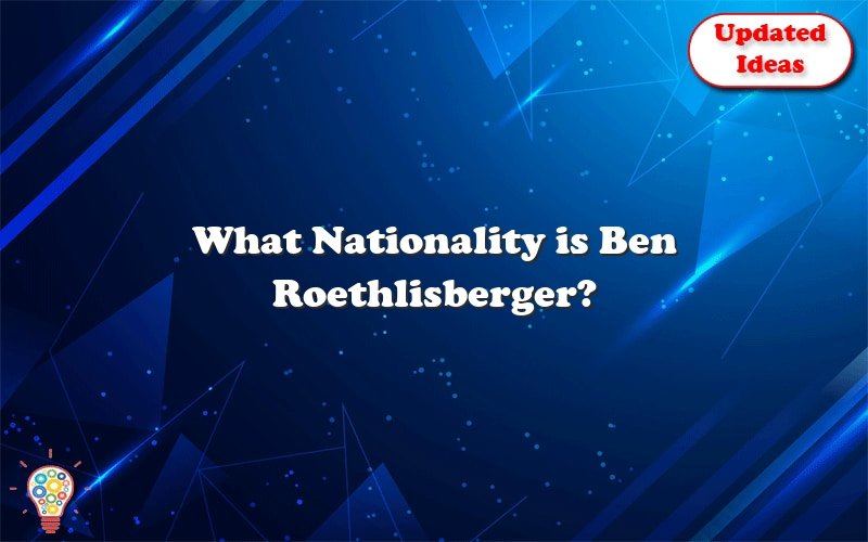 what nationality is ben roethlisberger 28365