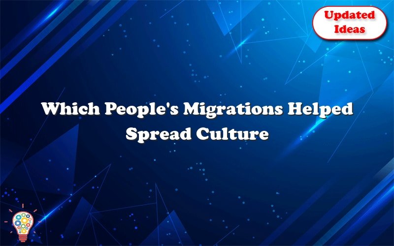 which peoples migrations helped spread culture across medieval africa 36296