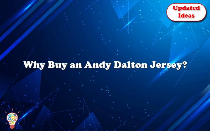 why buy an andy dalton jersey 26379