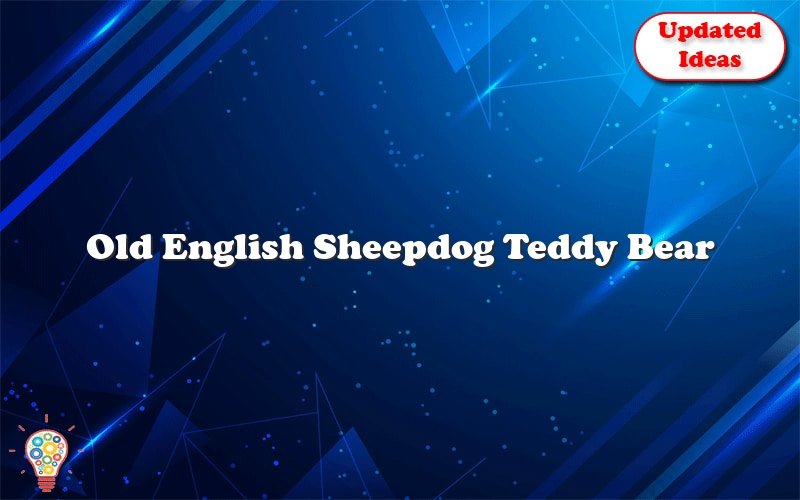 old english sheepdog teddy bear 45686