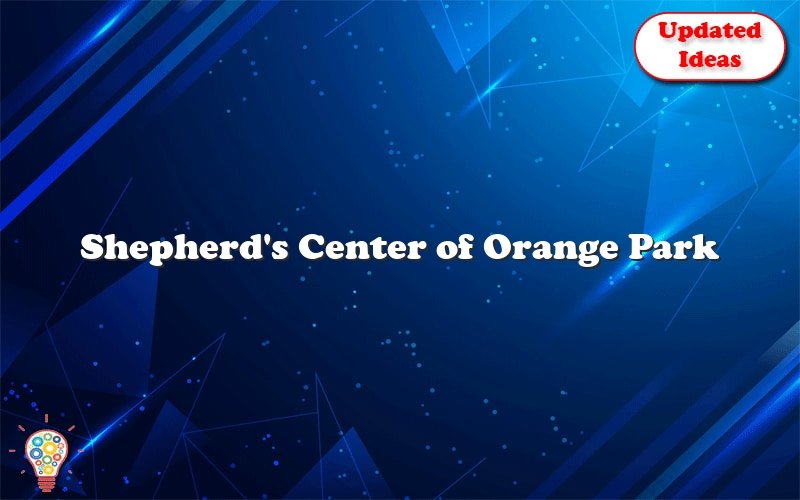 shepherds center of orange park 43233