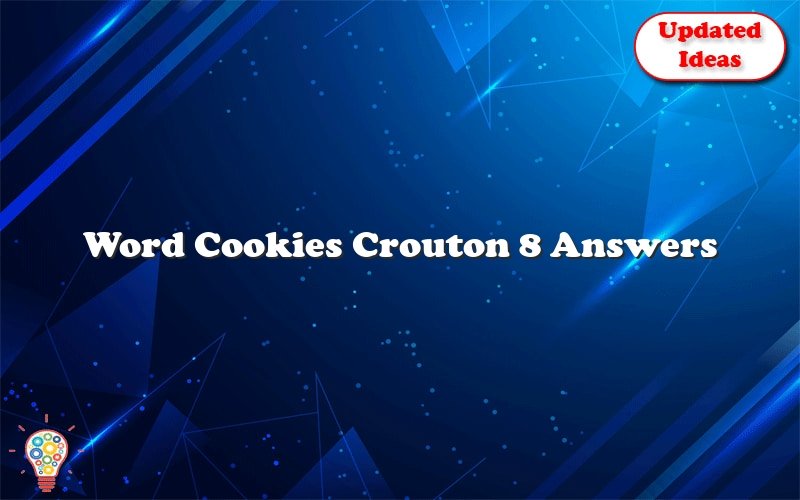 word cookies crouton 8 answers 43269