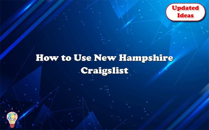 How To Use New Hampshire Craigslist Updated Ideas