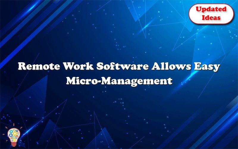 remote work software allows easy micro management of tasks 51181