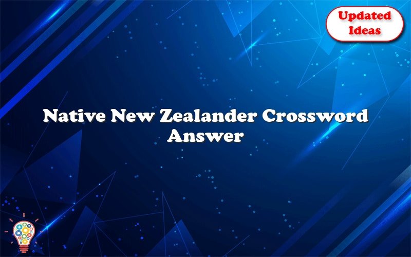 native new zealander crossword answer 53359