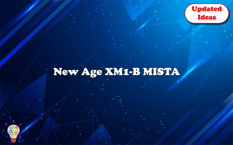 new age xm1 b mista 52768