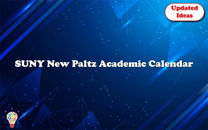 suny new paltz academic calendar 52722