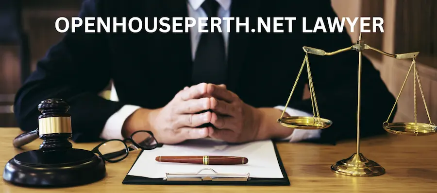 Connecting with Expert Lawyers in Perth: Your Guide to Openhouseperth.net Lawyer