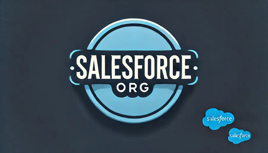 How to Set Up a Salesforce Org A Step-by-Step Comprehensive Guide